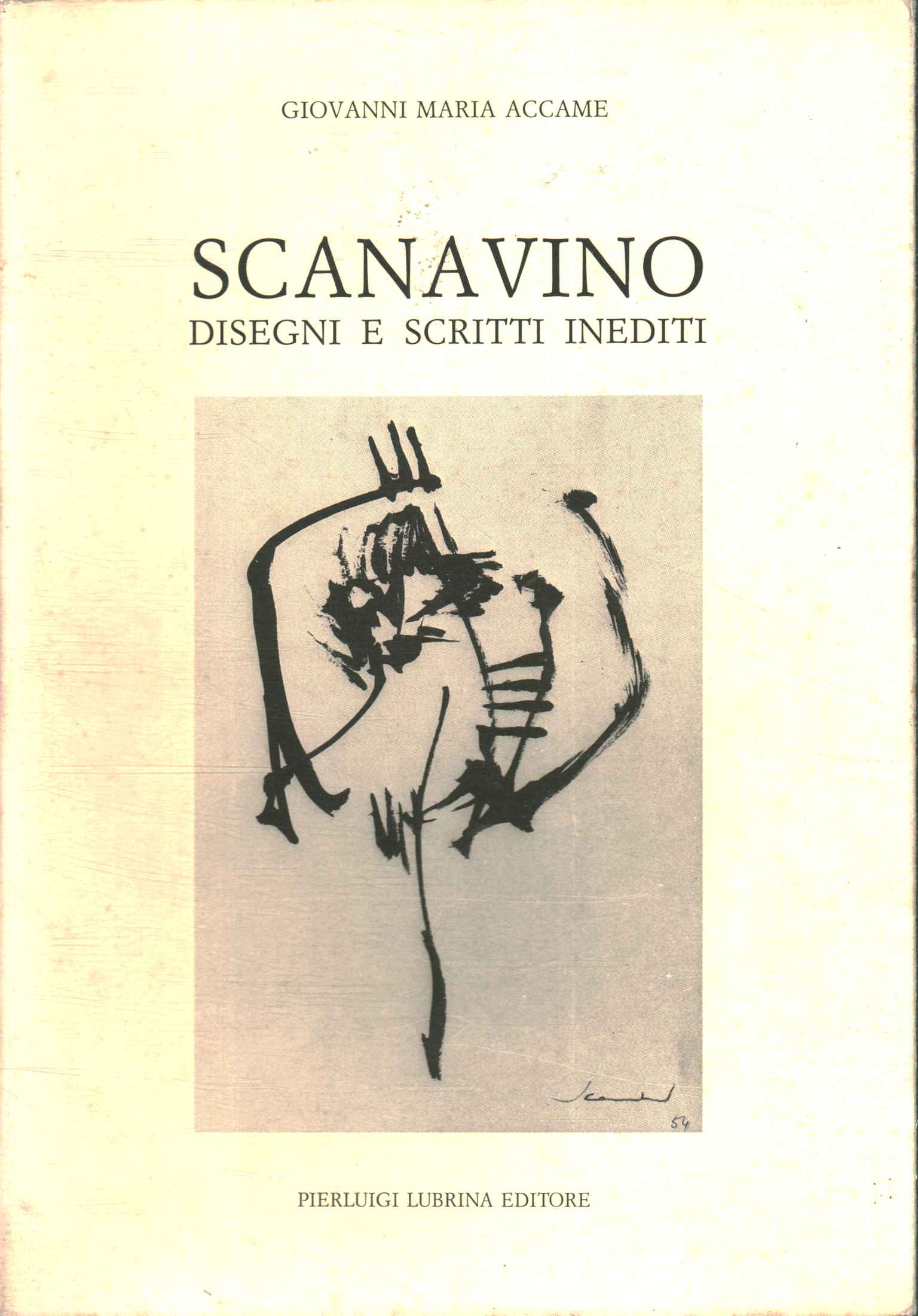 Scanavino. Unveröffentlichte Zeichnungen und Schriften
