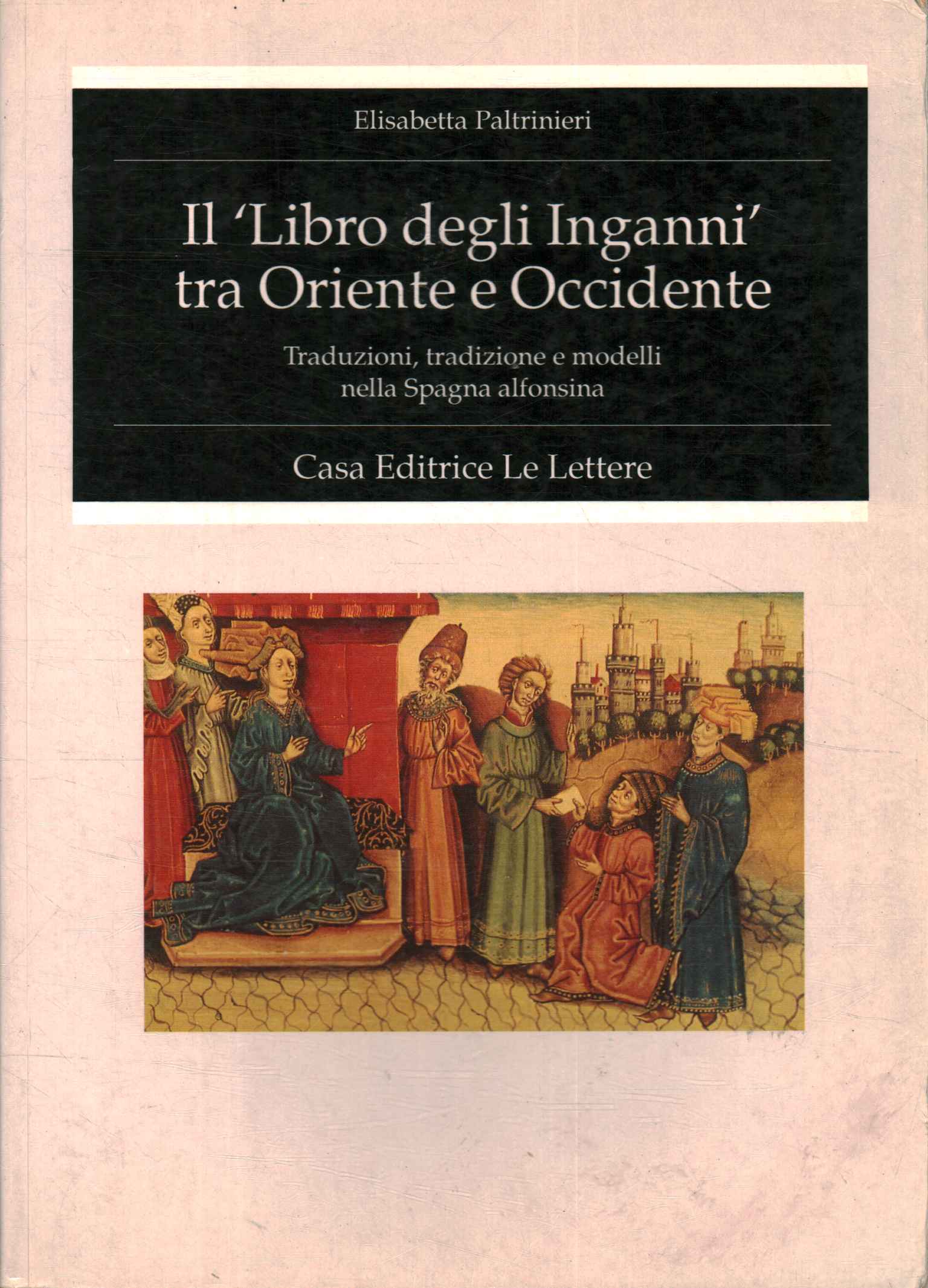 Le livre des tromperies entre l'Est et %2,Le livre des tromperies entre l'Est et %2