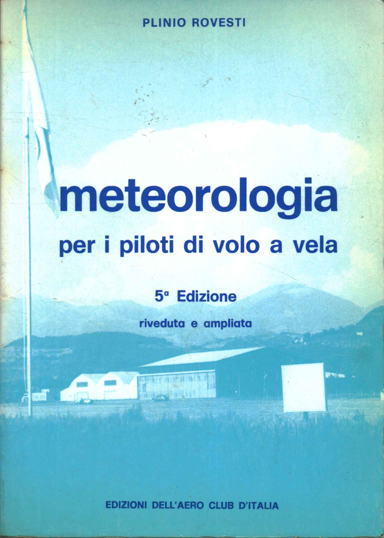 Meteorology for gliding pilots