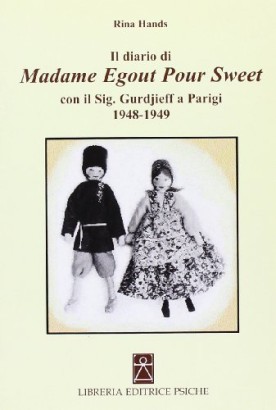 Il diario di madame Egout Pour Sweet