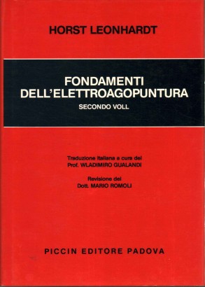 Fondamenti dell'elettroagopuntura (Volume 2)