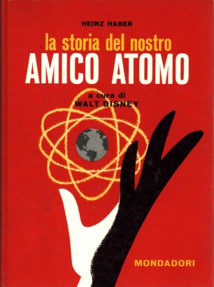 La storia del nostro amico atomo