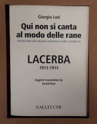 Qui non si canta al modo delle rane.,Lacerba 1913-1915. Qui non si canta al