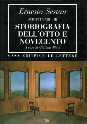 Storiografia dell'Otto e Novecento. Scritti vari III