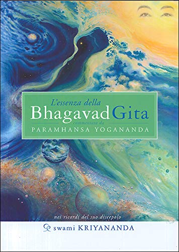 The essence of the Bhagavad Gita
