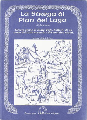 La Strega di Pian del Lago