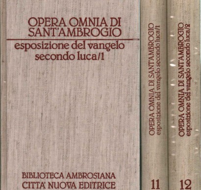 Opera Omnia di Sant'Ambrogio. Opere esegetiche IX/I, XI/II. Esposizione del Vangelo secondo Luca (2 Volumi)