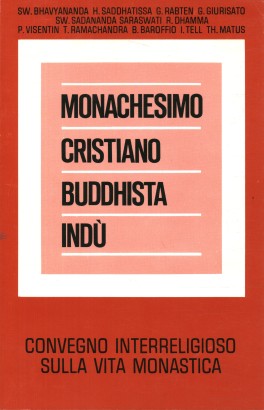 Monachesimo cristiano buddhista indù
