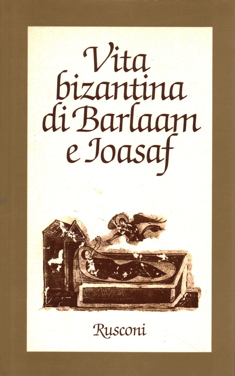 Vie byzantine de Barlaam et Joasaph
