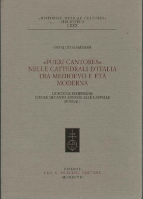 Pueri Cantores nelle cattedrali d'Italia tra medioevo e età moderna