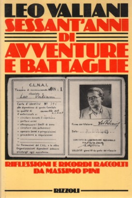 Sessant'anni di avventure e battaglie