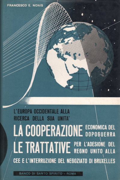 L&apos;Europa occidentale alla ricerca della sua unit&#224;