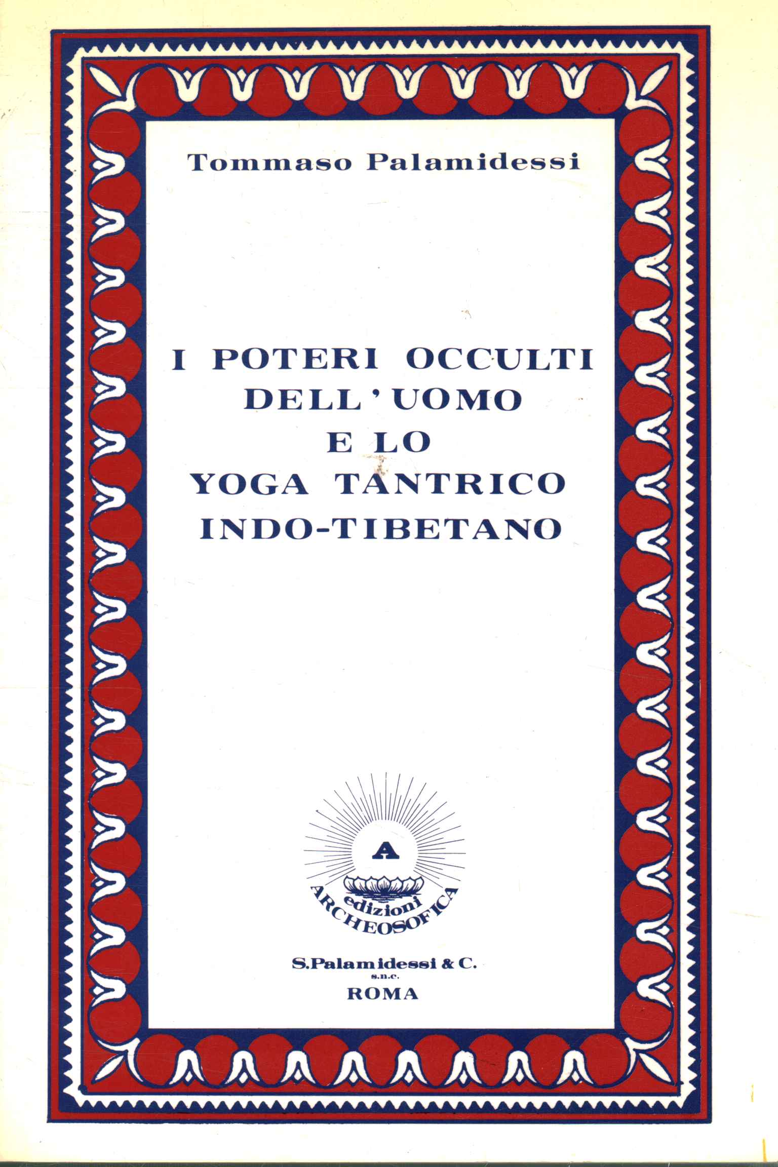 I poteri occulti dell'uomo e