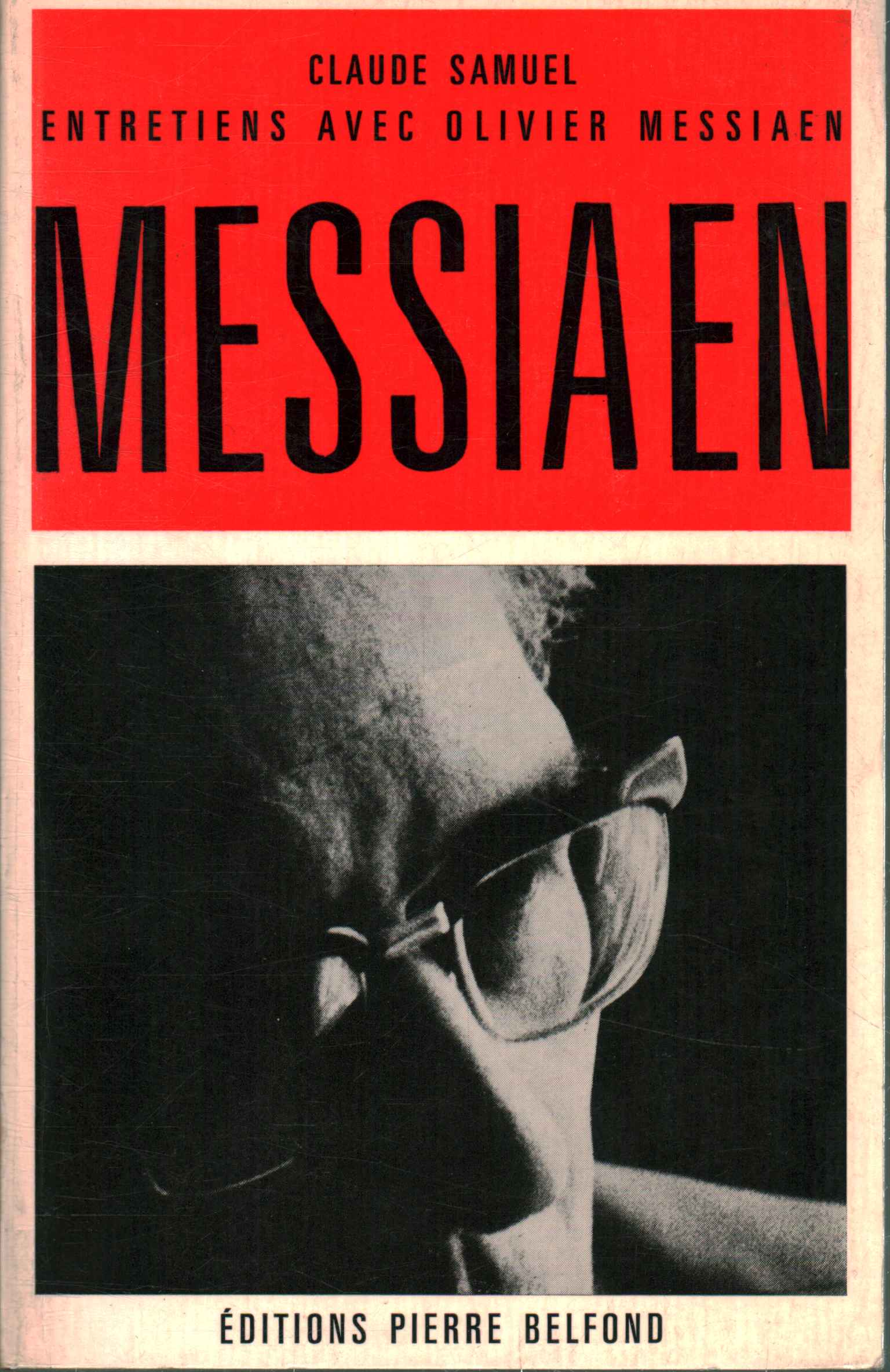Entretiens mit Olivier Messiaen