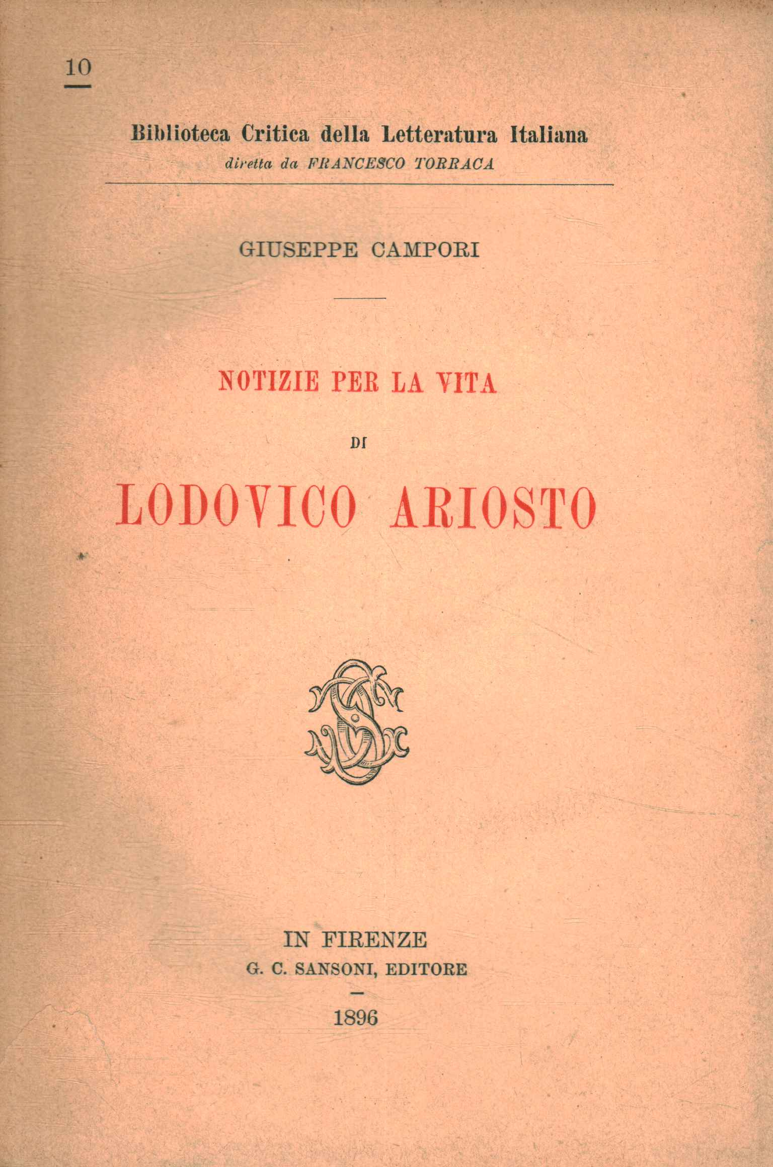 Notizie per la vita di Lodovico Ariost