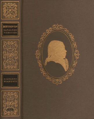 Catalogo cronologico e tematico delle opere di Beethoven comprese quelle inedite e gli abbozzi non utilizzati