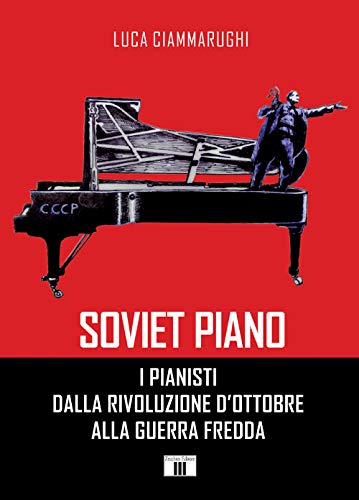 Soviet piano. Pianists from the Revolution
