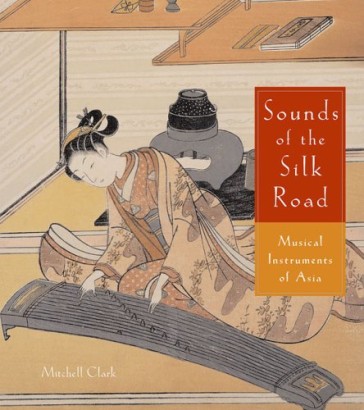 Sounds of the Silk Road