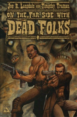 On the far side with Dead Folks