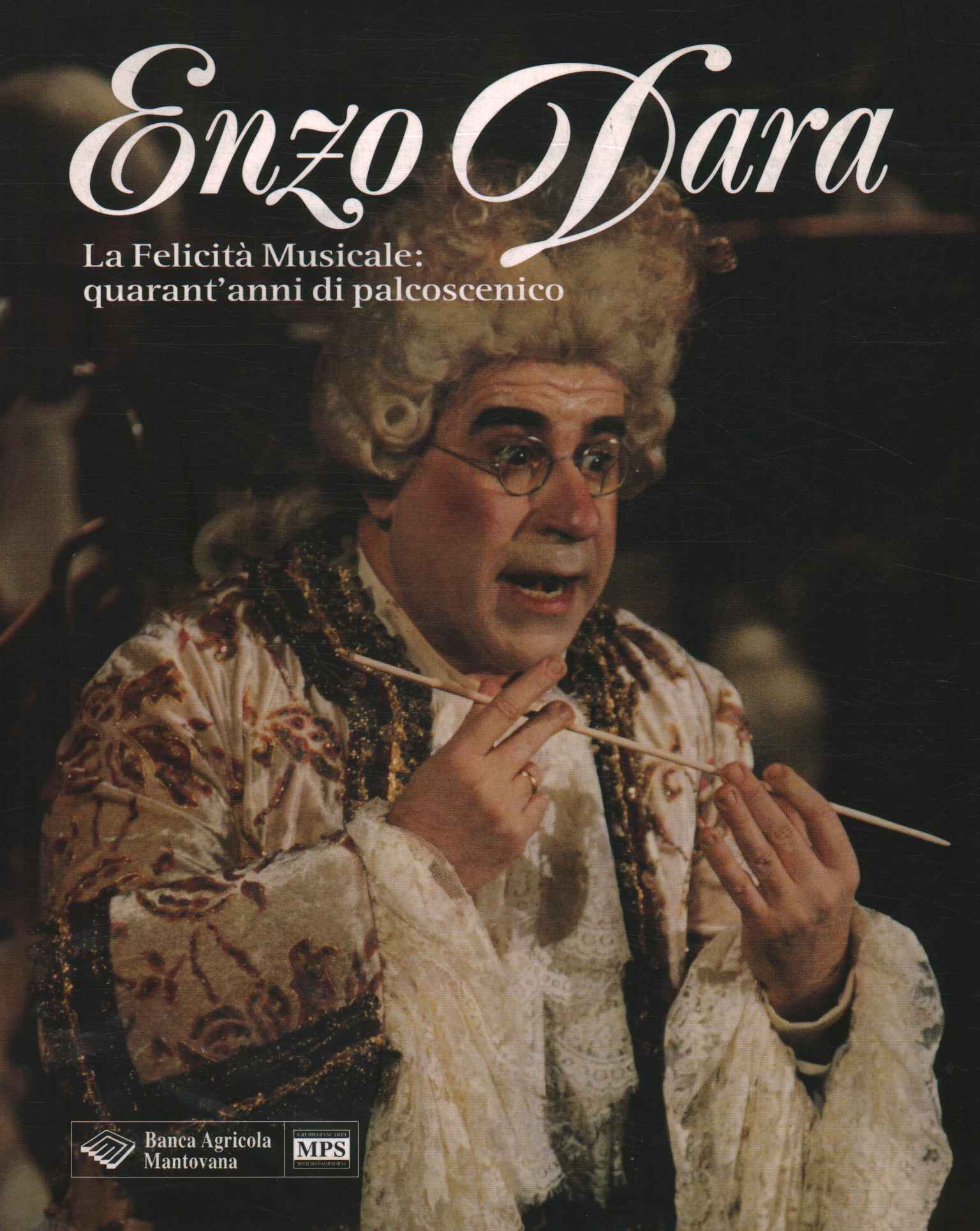 Enzo Dara. Bonheur Musical : qu