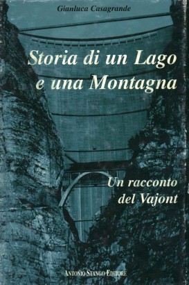 Storia di un lago e di una montagna