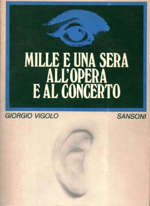 Mille e una sera all'opera e al concerto
