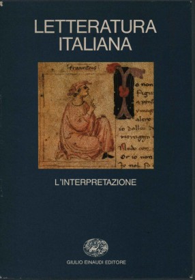 Letteratura italiana (Volume quarto) L'interpretazione