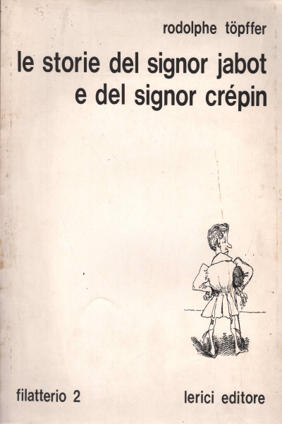 Las historias de mr. Jabot y señor. Crépin, Rodolphe Topffer