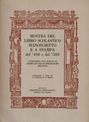 Mostra del libro scolastico manoscritto e a stampa del '400 e del '500