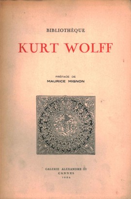Catalogue de la bibliotheque Kurt Wolff