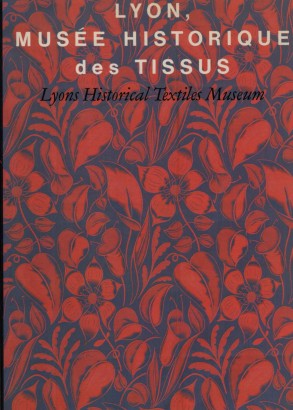 Lyon, musèe historique des tissus