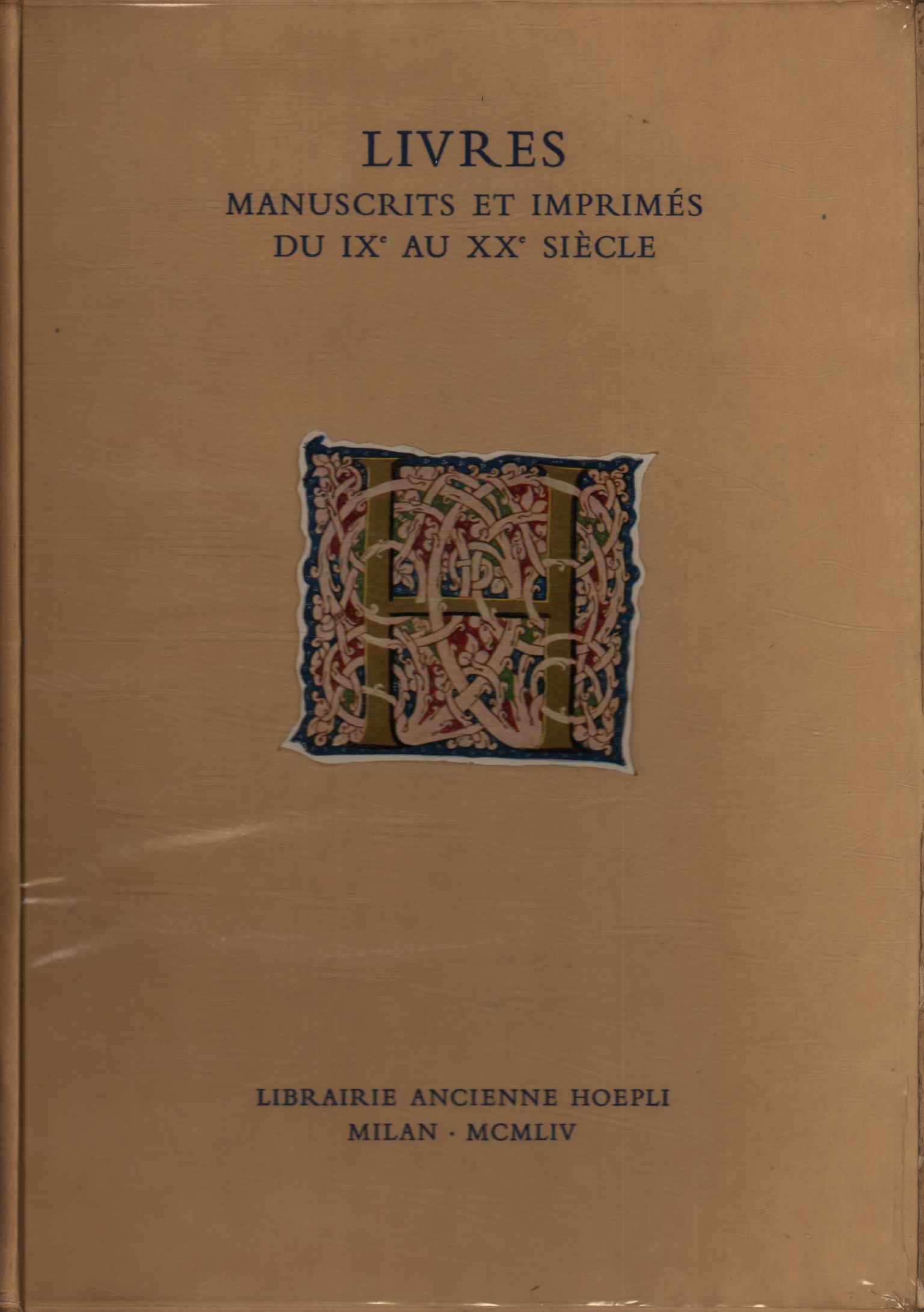 Livres . Anciens et modernes manuscrits