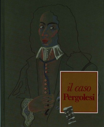 Il caso Pergolesi