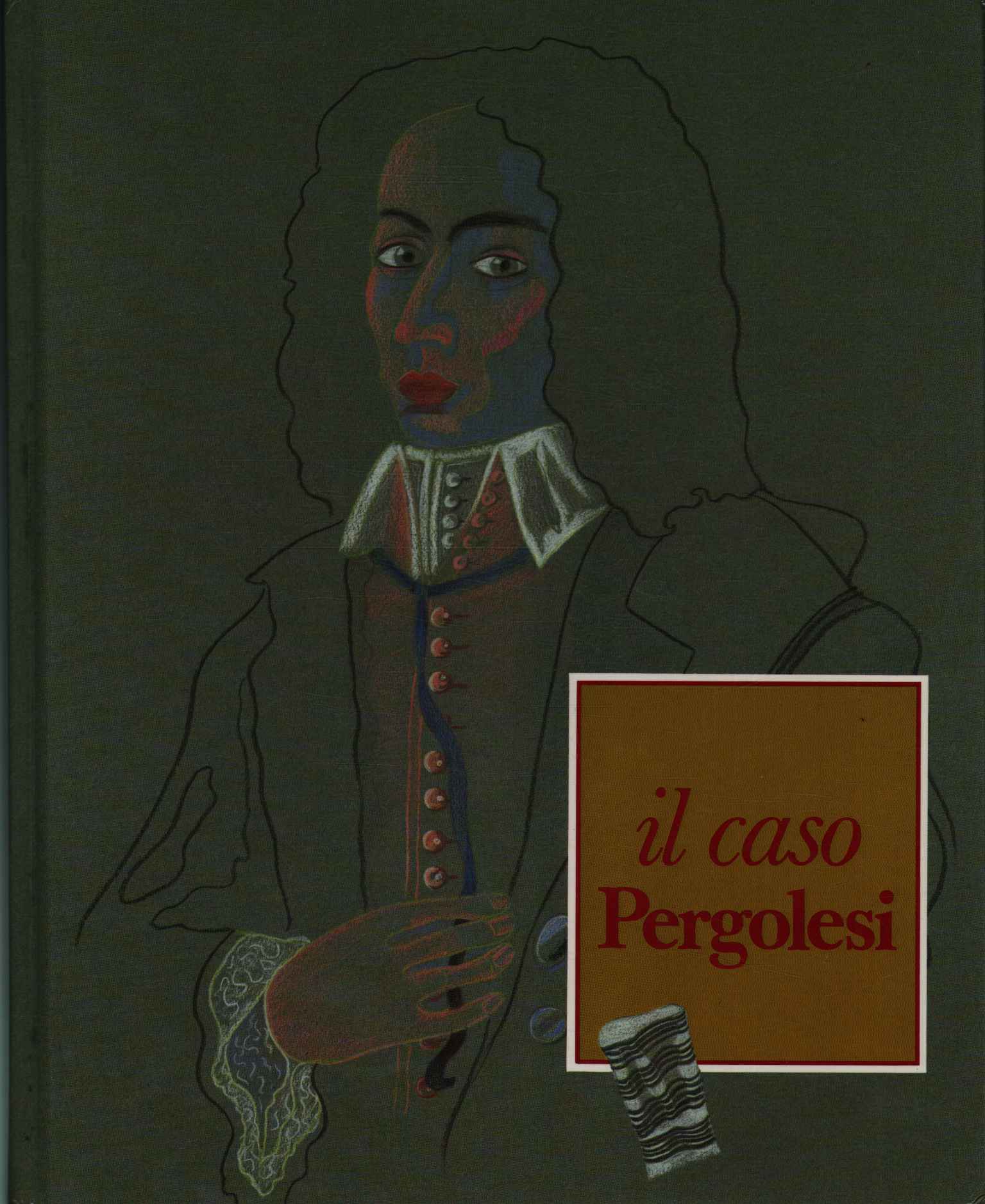 The Pergolesi Case