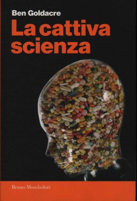 La cattiva scienza