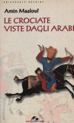 Le crociate viste dagli Arabi
