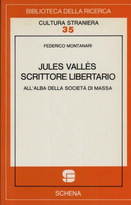 Jules Valles scrittore liberatorio