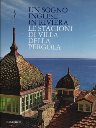 Un sogno inglese in riviera