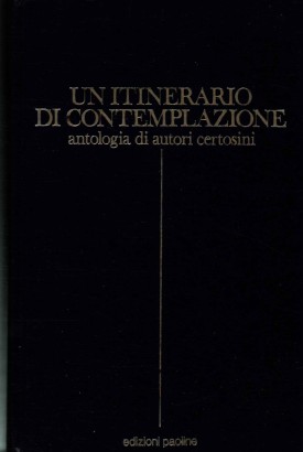 Un itinerario di contemplazione