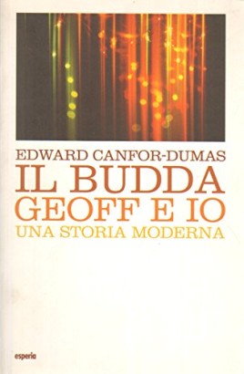 Il Budda, Geoff e io