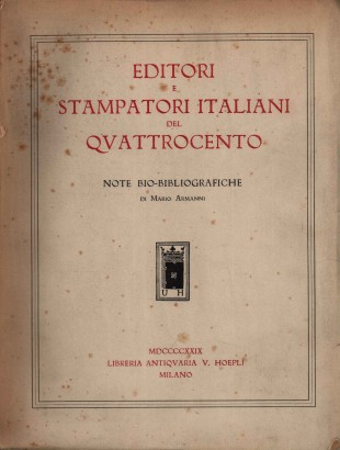 Editori e stampatori italiani del quattrocento