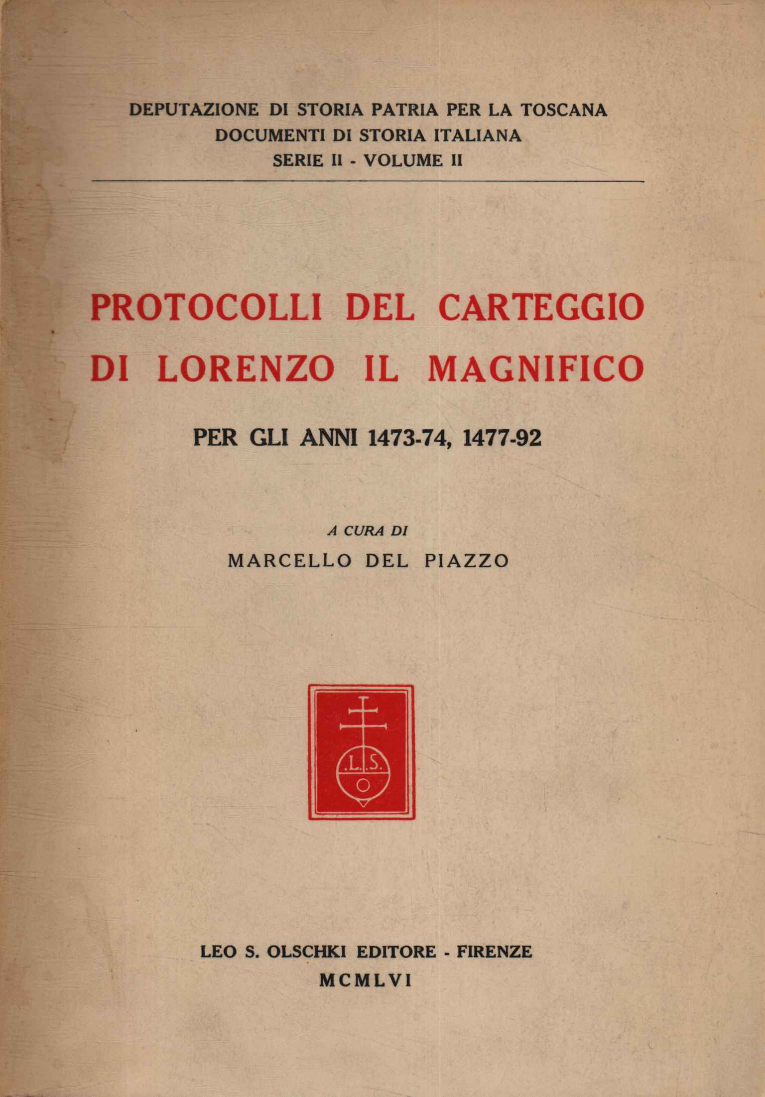 Protocolli del carteggio di Lorenzo il%2,Protocolli del carteggio di Lorenzo il%2,Protocolli del carteggio di Lorenzo il%2