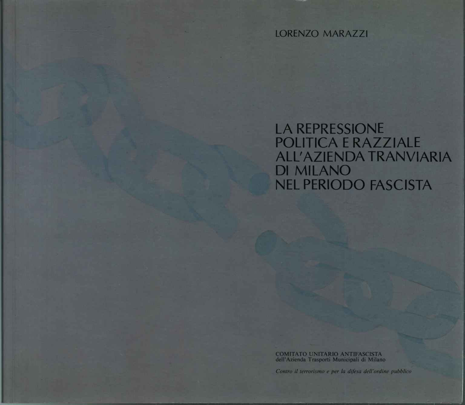 La repressione politica e raziale all0ap