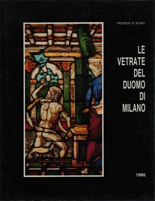 Le vetrate del duomo di Milano