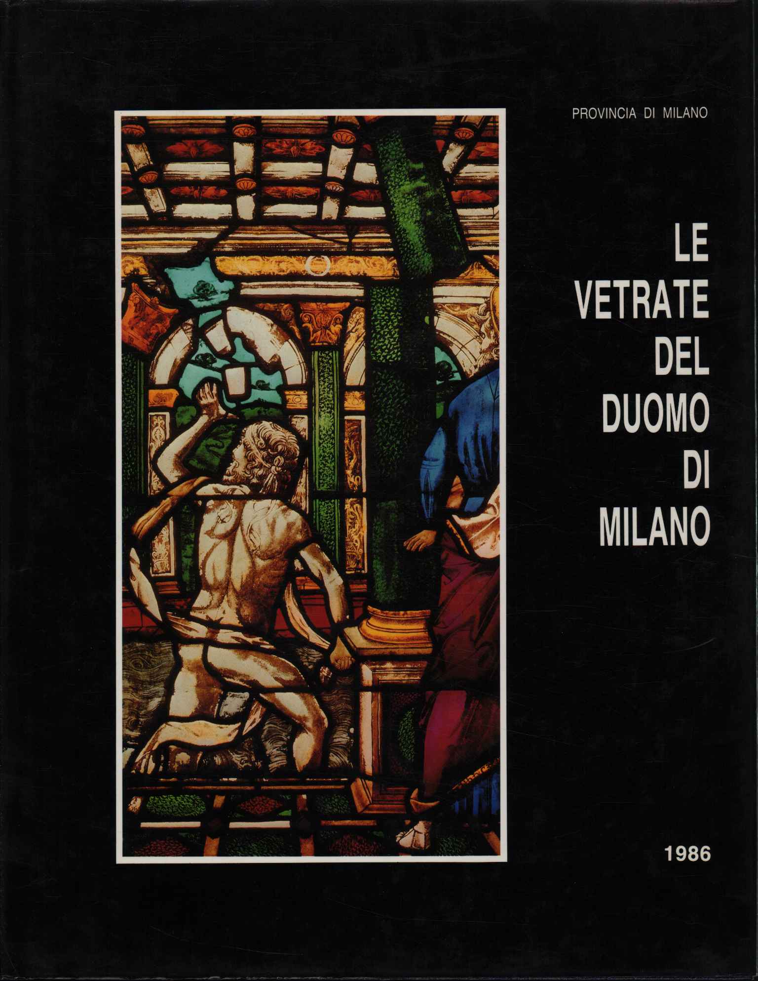 The stained glass windows of the Milan Cathedral