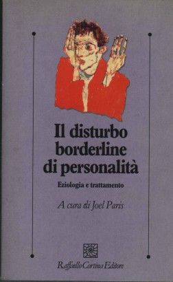 Il disturbo borderline di personalità