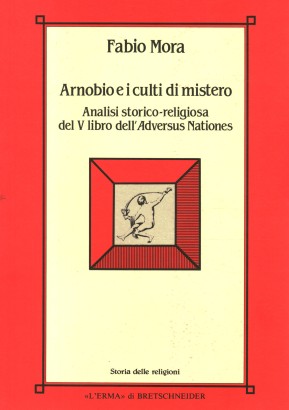 Arnobio e i culti di mistero