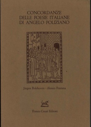 Concordanze delle poesie italiane di Angelo Poliziano