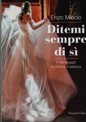 Ditemi sempre di sì