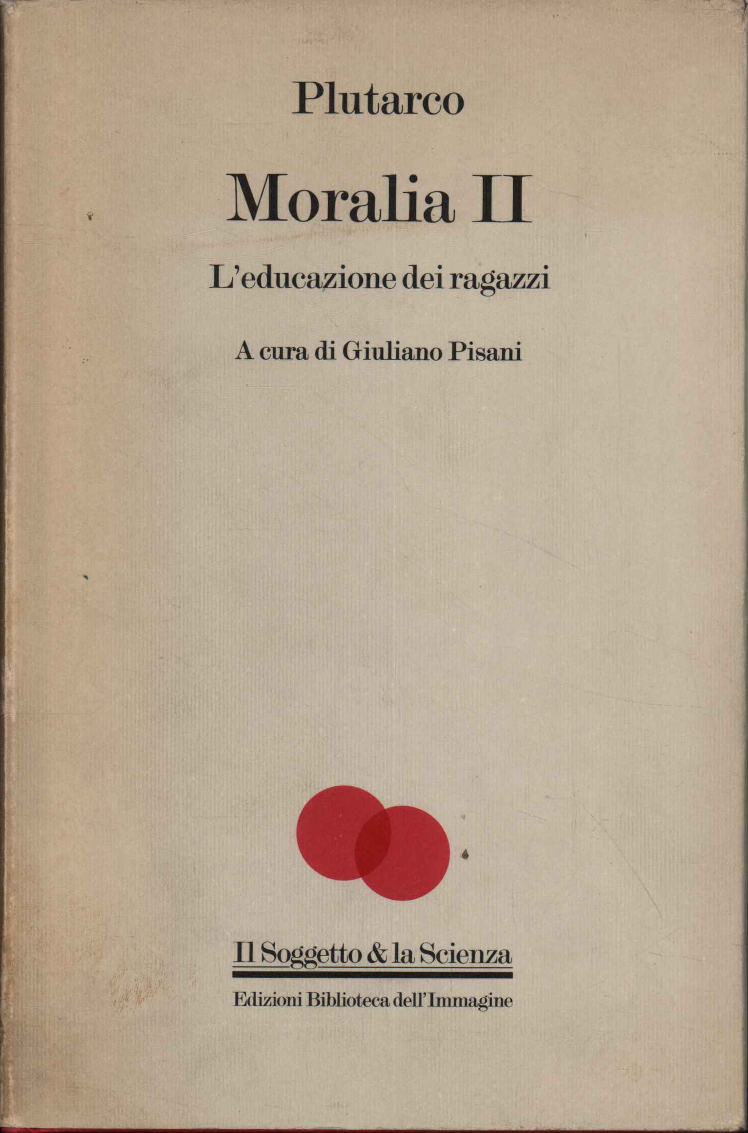 Moralia II